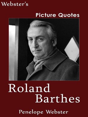 cover image of Webster's Roland Barthes Picture Quotes